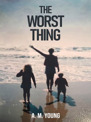 cover image of The Worst Thing